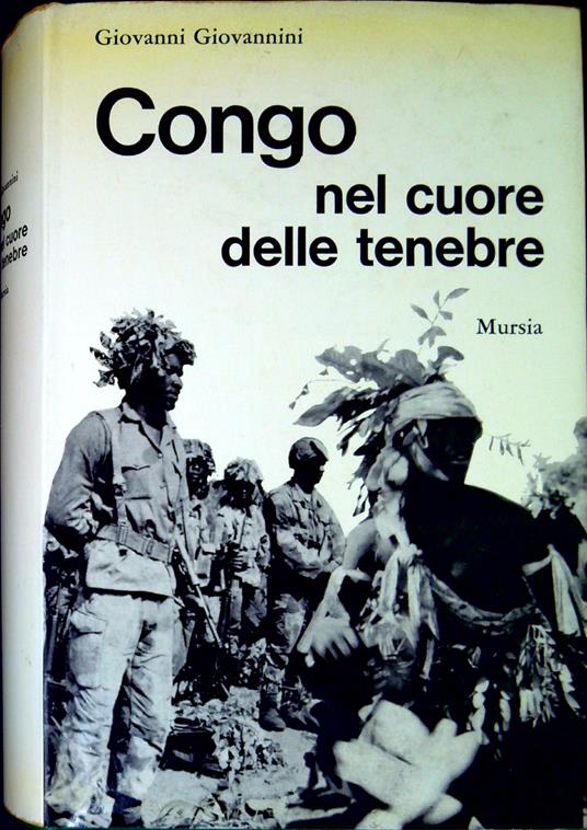 Congo nel cuore delle tenebre - Giovanni Giovannini - copertina