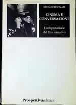 Cinema e conversazione : l'interpretazione del film narrativo