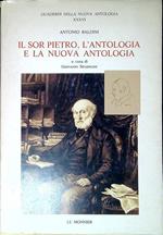 Il sor Pietro, l'Antologia e la Nuova antologia con una serie di lettere inedite di Bacchelli, Palazzeschi, Moretti e altri scrittori del Novecento