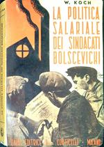 La politica salariale dei sindacati bolscevichi