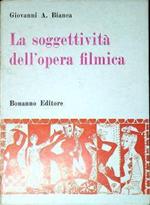 La soggettività dell'opera filmica