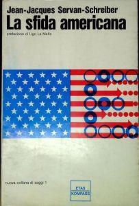 La sfida americana - Jacques-Jean Schreiber-Servan - copertina