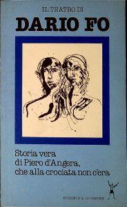 Storia vera di Piero d'Angera, che alla crociata non c'era - Dario Fo - copertina