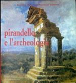 Pirandello e l'archeologia : mostra documentaria