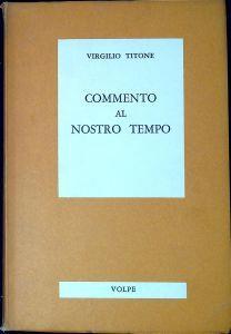 Commento al nostro tempo - Virgilio Titone - copertina