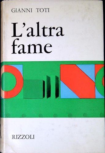 L' altra fame - Gianni Toti - copertina