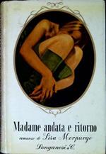 Madame andata e ritorno