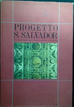 Progetto S. Salvador : un restauro per l'innovazione a Venezia