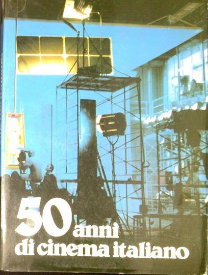 50 anni di cinema italiano, 1930-1980 - copertina