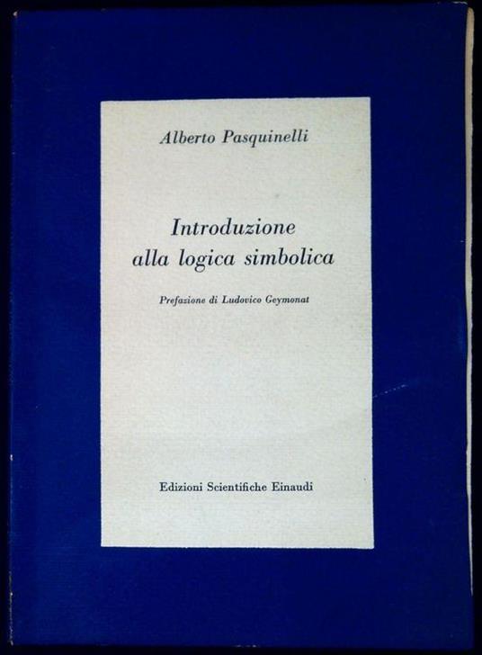 Introduzione alla logica simbolica - Alberto Pasquinelli - copertina