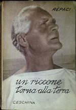 Un riccone torna alla terra