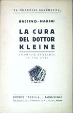 La cura del dottor Kleine Commedia brillante in tre atti