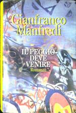 Il peggio deve venire