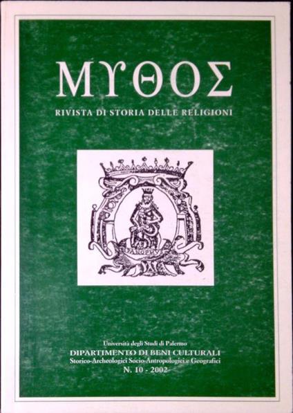 Mythos : rivista di storia delle religioni , 10 Persistenze pagane nel Mediterraneo occidentale fra Vi e VII secolo - Roberta Rizzo - copertina