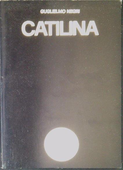 Catilina - Guglielmo Negri - copertina