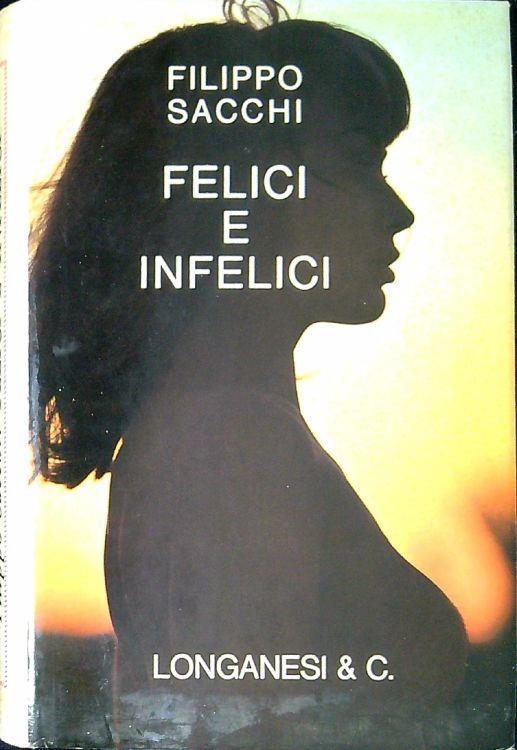 Felici e infelici - Filippo Sacchi - copertina