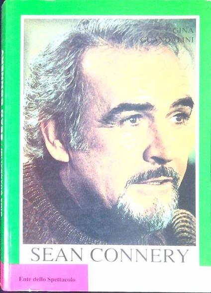 Sean Connery - Gina Guandalini - copertina