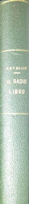 Il radio libro : elementi introduttivi e principi basilari ..