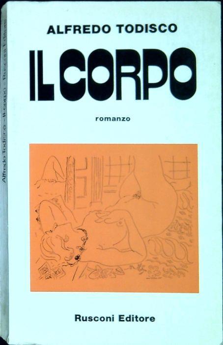 Il corpo - Alfredo Todisco - copertina