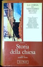 Storia della Chiesa. La Chiesa nel ventesimo secolo (1914-1975) (Vol. 10)