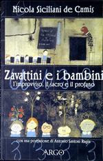 Zavattini e i bambini : l'improvviso, il sacro e il profano