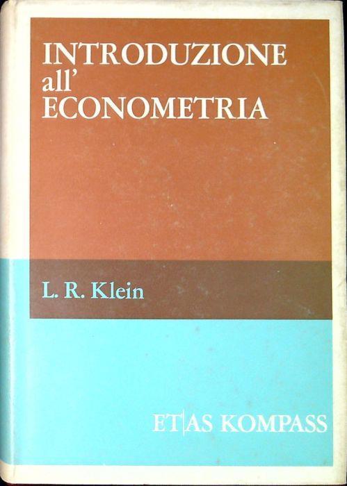 Introduzione all'econometria - Lawrence R. Klein - copertina