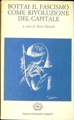 Bottai: il fascismo come rivoluzione del capitale