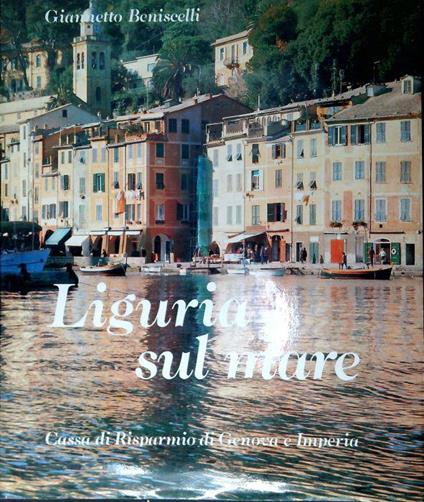 Liguria sul mare - Giannetto Beniscelli - copertina