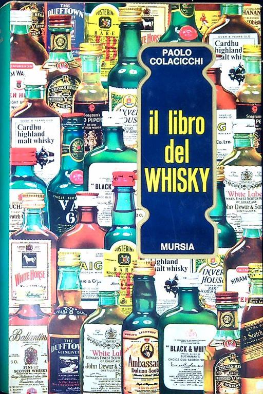 Il libro del whisky - Paolo Colacicchi - copertina