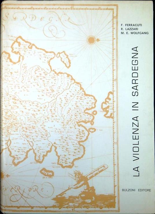 La violenza in Sardegna - Franco Ferracuti - copertina