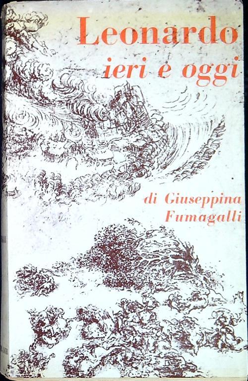 Leonardo ieri e oggi - Giuseppina Fumagalli - copertina