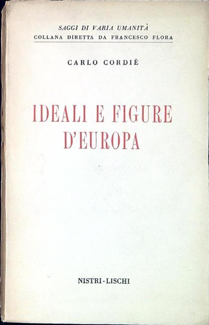 Ideali e figure d'Europa - Carlo Cordié - copertina