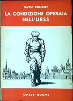 La condizione operaia nell'URSS