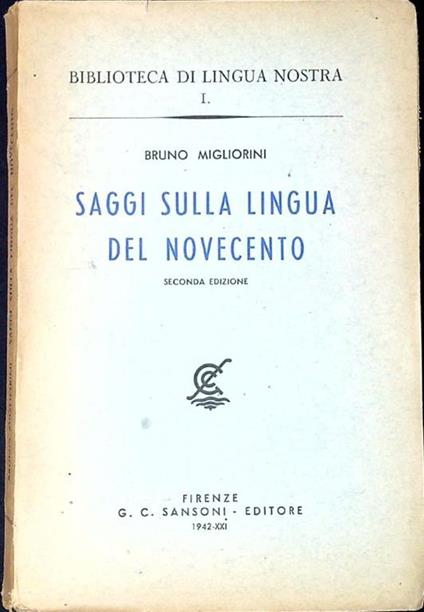 Saggi sulla Lingua del Novecento - Bruno Migliorini - copertina