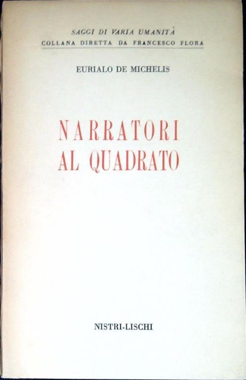 Narratori al quadrato - Eurialo De Michelis - copertina