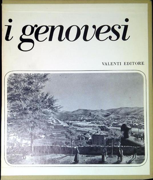 I genovesi · Basato su: Della vita privata dei genovesi, di Luigi Tommaso Belgrano - copertina