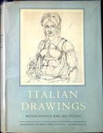 Italian drawings in the department of prints and drawings in the British museum. Michelangelo and his studio