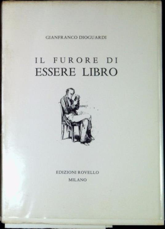 Il furore di essere libro - Gianfranco Dioguardi - copertina