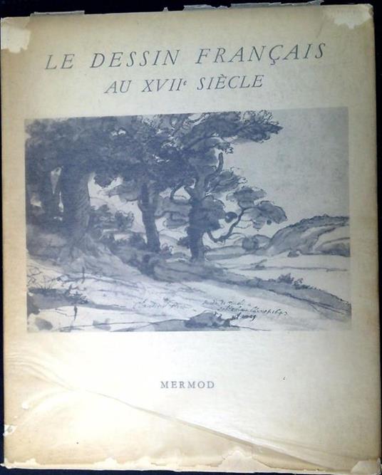 Le dessin français au XVII siècle - copertina