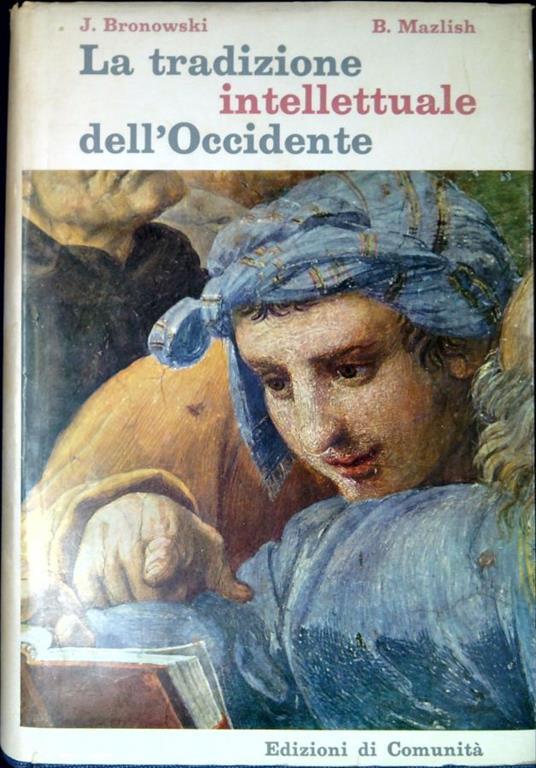 La tradizione intellettuale dell'Occidente : da Leonardo a Hegel - copertina