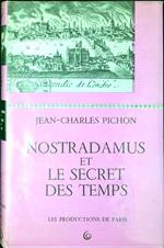 Nostradamus et le secret des temps