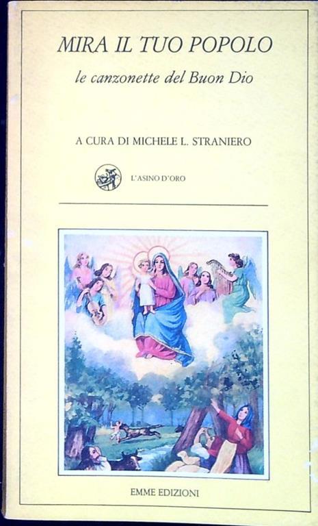 Mira il tuo popolo : le canzonette del Buon Dio - Libro Usato - Emme  Edizioni - | IBS