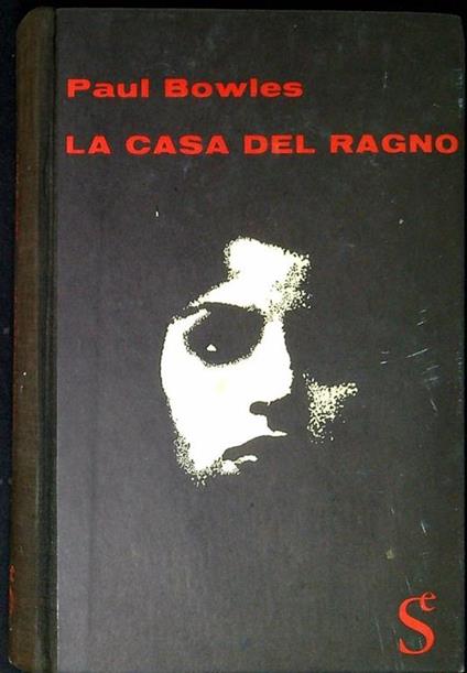 La casa del ragno - Paul Bowles - copertina