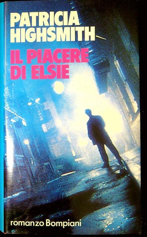 Il piacere di Elsie - Patricia Highsmith - copertina