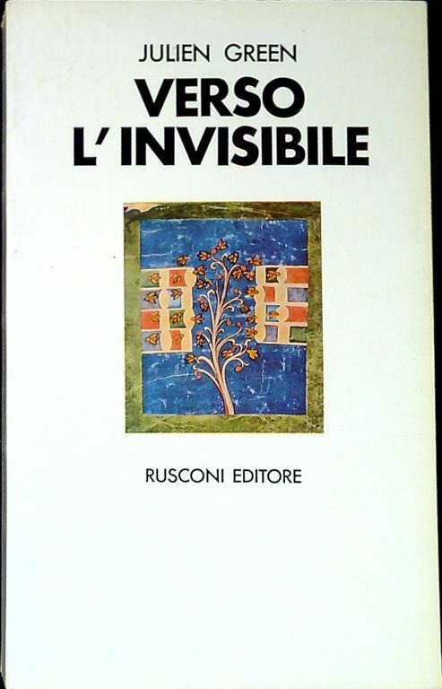 Verso l'invisibile : diario, 1958-1966 - Julien Green - copertina