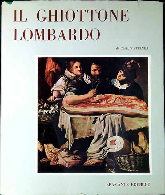 Il ghiottone Lombardo - Carlo Steiger - copertina