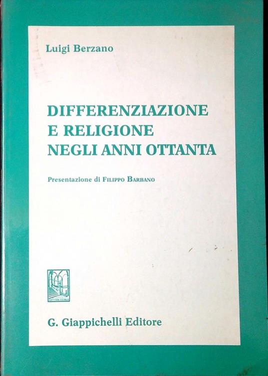 Differenziazione e religione negli anni Ottanta - Luigi Berzano - copertina