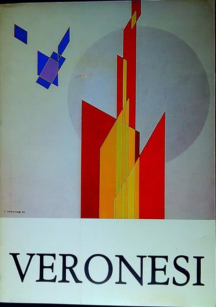 Luigi Veronesi: opere recenti marzo-aprile 1983 - Guido Ballo - copertina