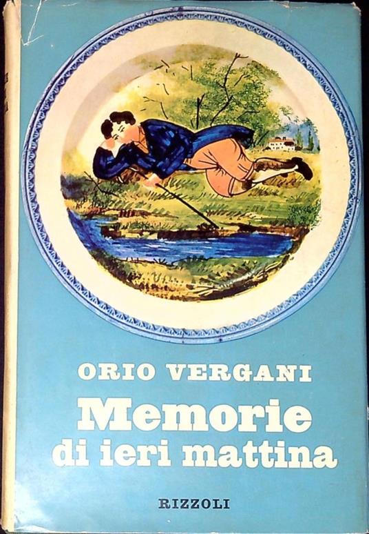 Memorie di ieri mattina - Orio Vergani - copertina