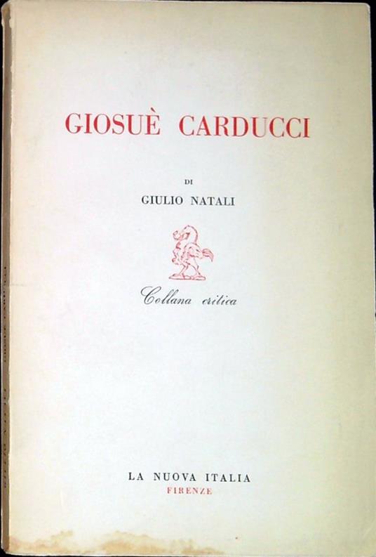 Giosue Carducci - Giulio Natali - copertina